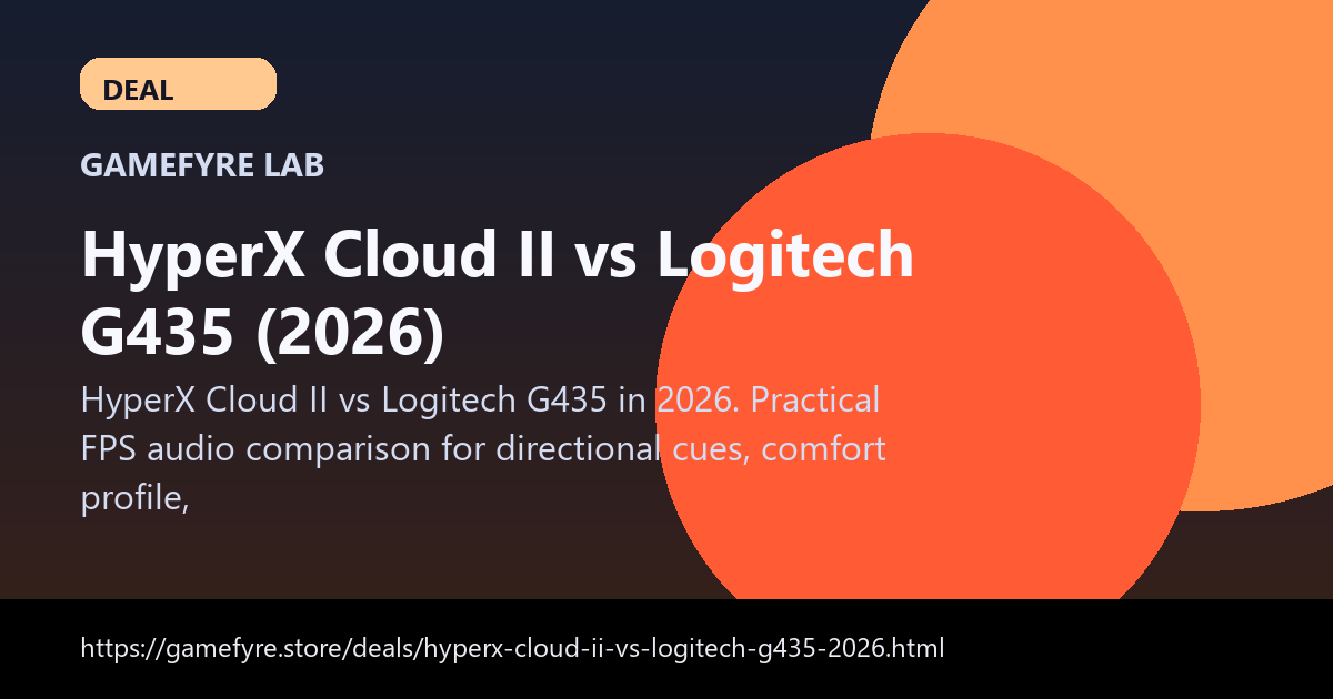 HyperX Cloud II vs Logitech G435 (2026) visual buying guide