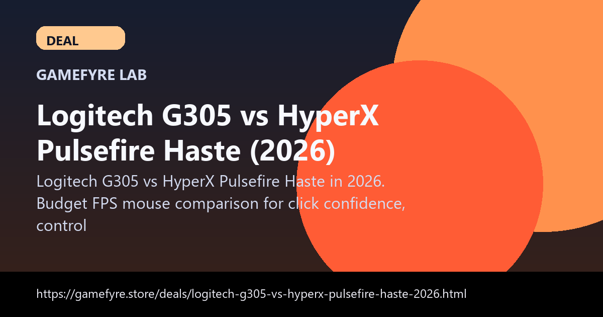 Logitech G305 vs HyperX Pulsefire Haste (2026) visual buying guide