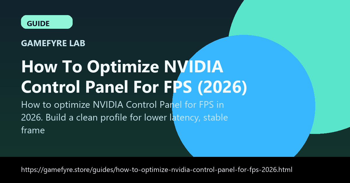 How To Optimize NVIDIA Control Panel For FPS (2026) visual guide